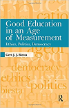 Gert Biesta: Good Education in an Age of Measurement